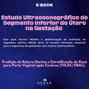 Capa do e-book Estudo Ultrassonográfico do Segmento Inferior do Útero na Gestação